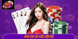 Cách Chia Bài Chắn Hiệu Quả