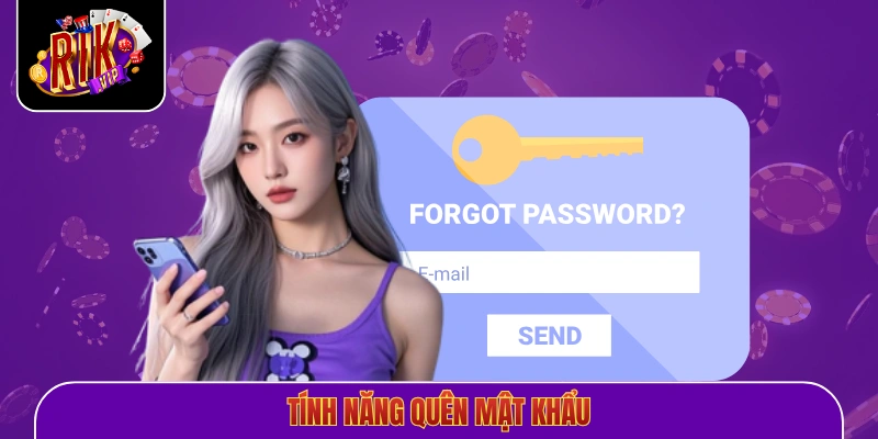 Tính năng quên mật khẩu