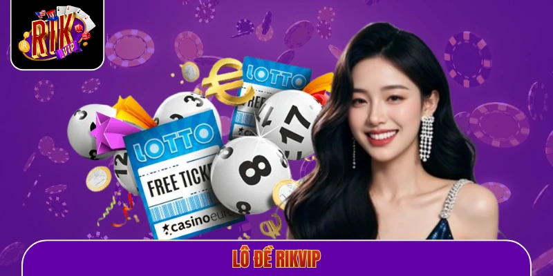 Lô đề Rikvip