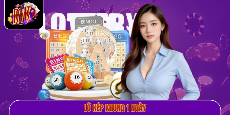 Lô Kép Khung 1 Ngày